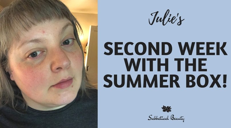 Julie's Second Week With The Summer Box - Sabbatical Beauty