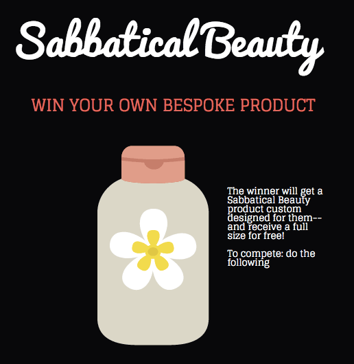 SB Giveaway: Get a Bespoke Product Designed JUST FOR YOU! - Sabbatical Beauty